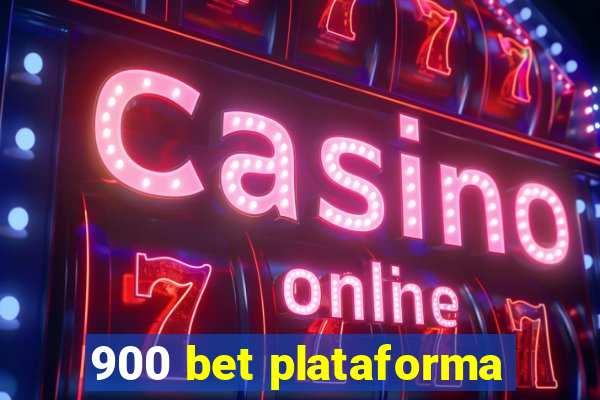 900 bet plataforma